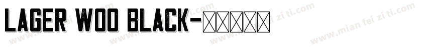 Lager W00 Black字体转换